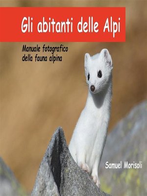 cover image of Gli abitanti delle Alpi